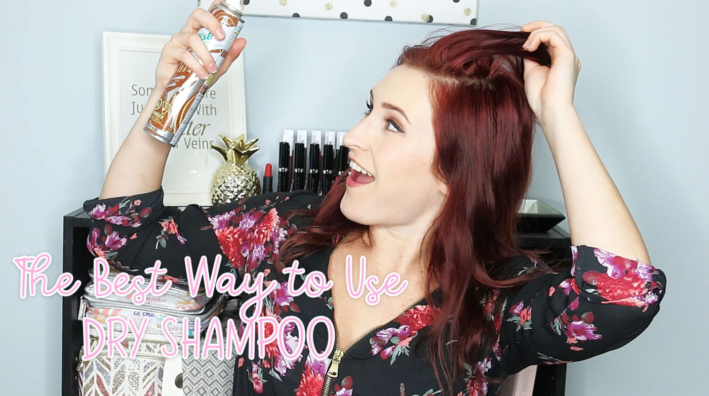The BEST Way to Use Dry Shampoo A Dash of Dee