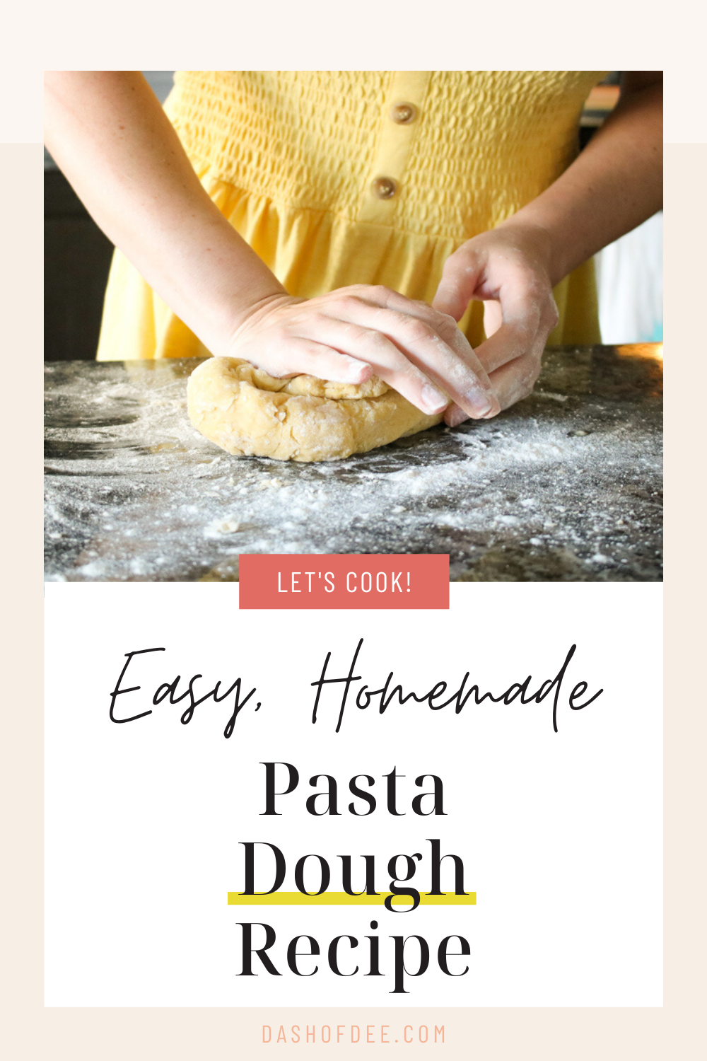 Pasta Dough Recipe Easy, Homemade + Delish! A Dash of Dee